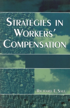 Strategies in Workers' Compensation