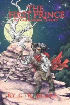 Paperback The First Prince: & Other Short Stories Book