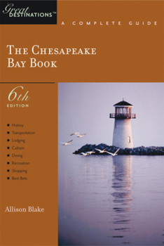 Paperback Explorer's Guide Chesapeake Bay: A Great Destination Book