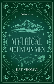 Paperback Mythical Mountain Men: Books 1-4 Book