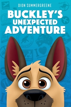 Paperback Buckley's Unexpected Adventure Book