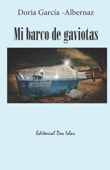 Paperback Mi barco de gaviotas [Spanish] Book