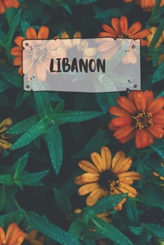 Libanon: Liniertes Reisetagebuch Notizbuch oder Reise Notizheft liniert - Reisen Journal für Männer und Frauen mit Linien (German Edition)