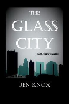 Paperback The Glass City and Other Stories Book