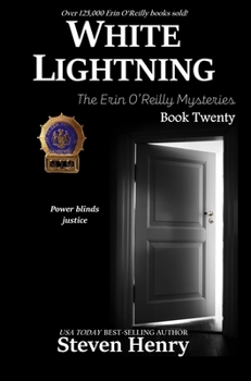 White Lightning - Book #20 of the Erin O'Reilly Mysteries