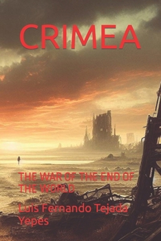 Paperback Crimea: The War of the End of the World Book