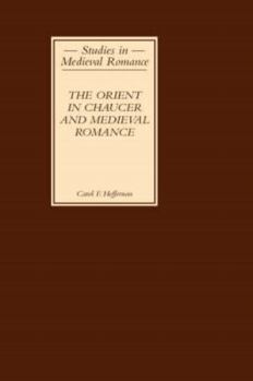 Hardcover The Orient in Chaucer and Medieval Romance Book