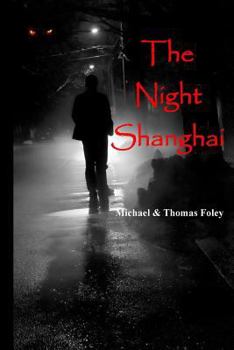 Paperback The Night Shanghai Book