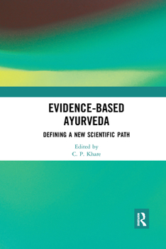 Paperback Evidence-based Ayurveda: Defining a New Scientific Path Book