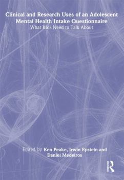 Paperback Clinical and Research Uses of an Adolescent Mental Health Intake Questionnaire: What Kids Need to Talk about Book