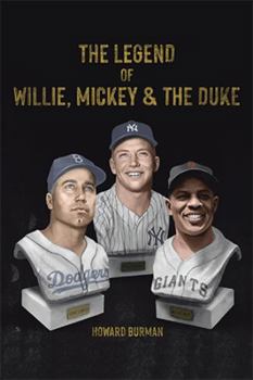 Paperback The Legend of Willie, Mickey & the Duke Book