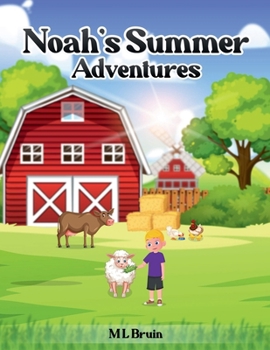 Paperback Noah’s Summer Adventures (Noah Series) Book