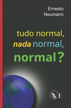 Paperback Tudo normal, nada normal, normal [Portuguese] Book