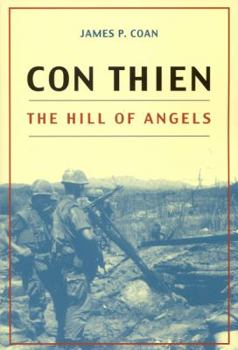 Hardcover Con Thien: The Hill of Angels Book