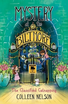 Hardcover The Classified Catnapping: Mystery at the Biltmore #2 Book