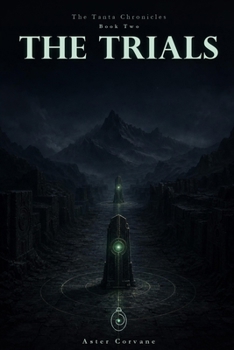 Paperback The Tanta Chronicles, Book Two: The Trials Book