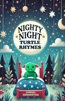 Nighty Night Turtle Rhymes (Nighty Night Rhymes)