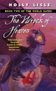 The Wreck of Heaven - Book #2 of the World Gates