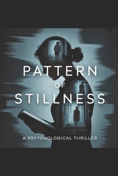 Paperback Pattern_of_Stillness: A Psychological Time-Loop Thriller Book