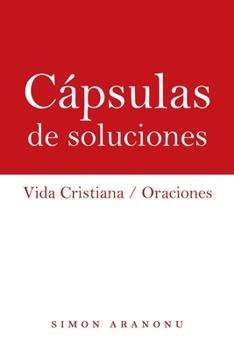 Paperback Cápsulas De Soluciones: Vida Cristiana / Oraciones [Spanish] Book