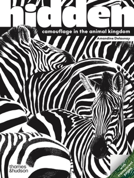 Hidden: Camouflage in the Animal Kingdom