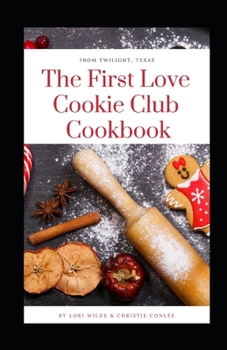 Paperback First Love Cookie Club Cookbook Book