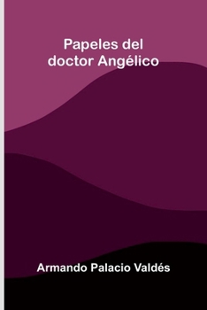 Papeles del doctor Angélico