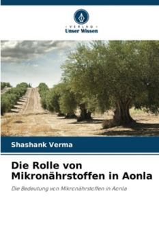 Paperback Die Rolle von Mikronährstoffen in Aonla [German] Book