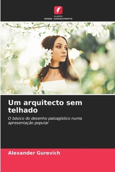 Paperback Um arquitecto sem telhado [Portuguese] Book