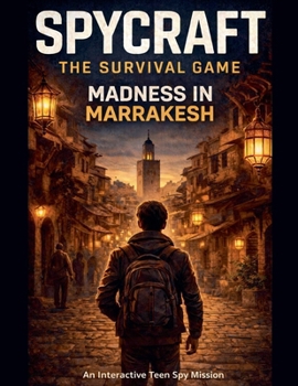 Spycraft, The Survival Game: Madness in Marrakesh