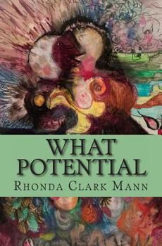 Paperback What Potential: A simple guide to cultivate creativity for parents and children Book