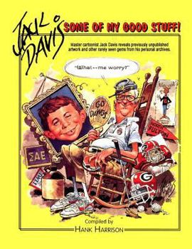 Paperback Jack Davis: Some of My Good Stuff Book