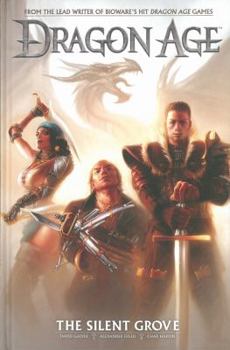 Dragon Age Volume 1: The Silent Grove - Book  of the Dragon Age Universe