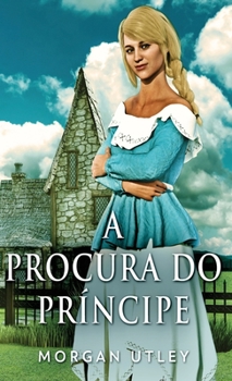 Hardcover A Procura do Príncipe [Portuguese] Book