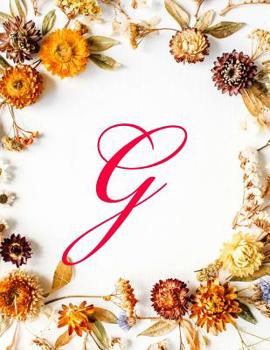 G: Monogram Initial Hexagonal Graph Paper Notebook: 1/4 Inch Hexagons Organic Chemistry Lab Notebook, Design Book, Work Book, Gaming, Mapping, Knitting, Sketch Book, 8.5" x 11", 110 pages