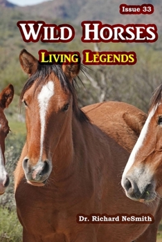 Paperback Wild Horses: Living Legends Book