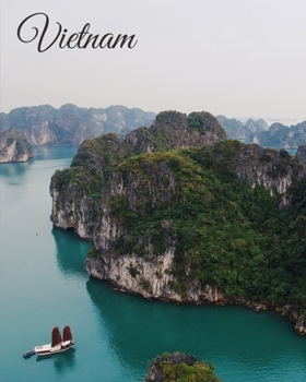 Vietnam: Asia Vacation Log Book, Budget Planner, Expense Tracker, Family Memory Keepsake