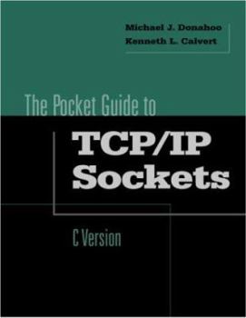 Paperback Pocket Guide to TCP/IP Socket Programming in C Book