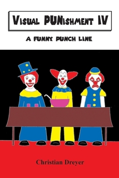 Paperback Visual PUNishment IV: A funny punch line Book