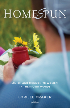 Paperback Homespun: Amish and Mennonite Women in Their Own Words Book