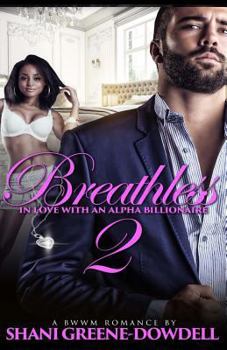 Breathless 2: In Love with an Alpha Billionaire