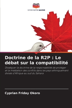 Paperback Doctrine de la R2P: Le débat sur la compatibilité [French] Book