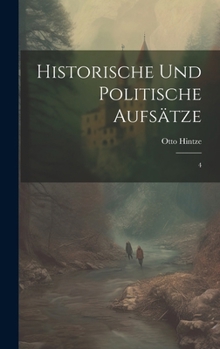 Hardcover Historische und politische Aufsätze: 4 [German] Book