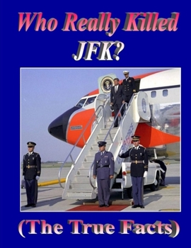 Paperback Who Really Killed JFK? Book