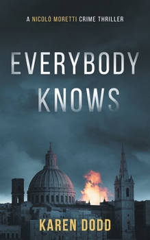 Paperback Everybody Knows: A Nicoló Moretti Crime Thriller Book