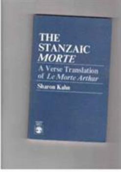 Paperback The Stanzaic Morte: A Verse Translation of Le Morte Arthur Book