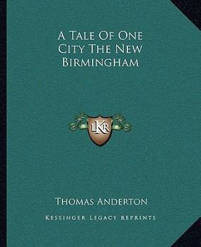 Paperback A Tale Of One City The New Birmingham Book