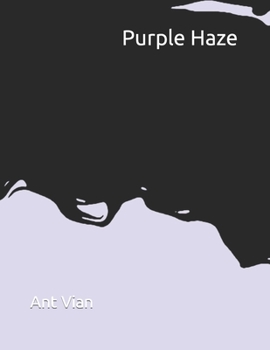 Paperback Purple Haze: Ant Vian Coffee Table Books Book