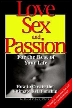 Paperback Love, Sex, and Passion for the Rest of Your Life Book