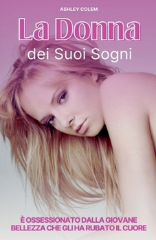 Paperback La Donna dei Suoi Sogni [Italian] Book